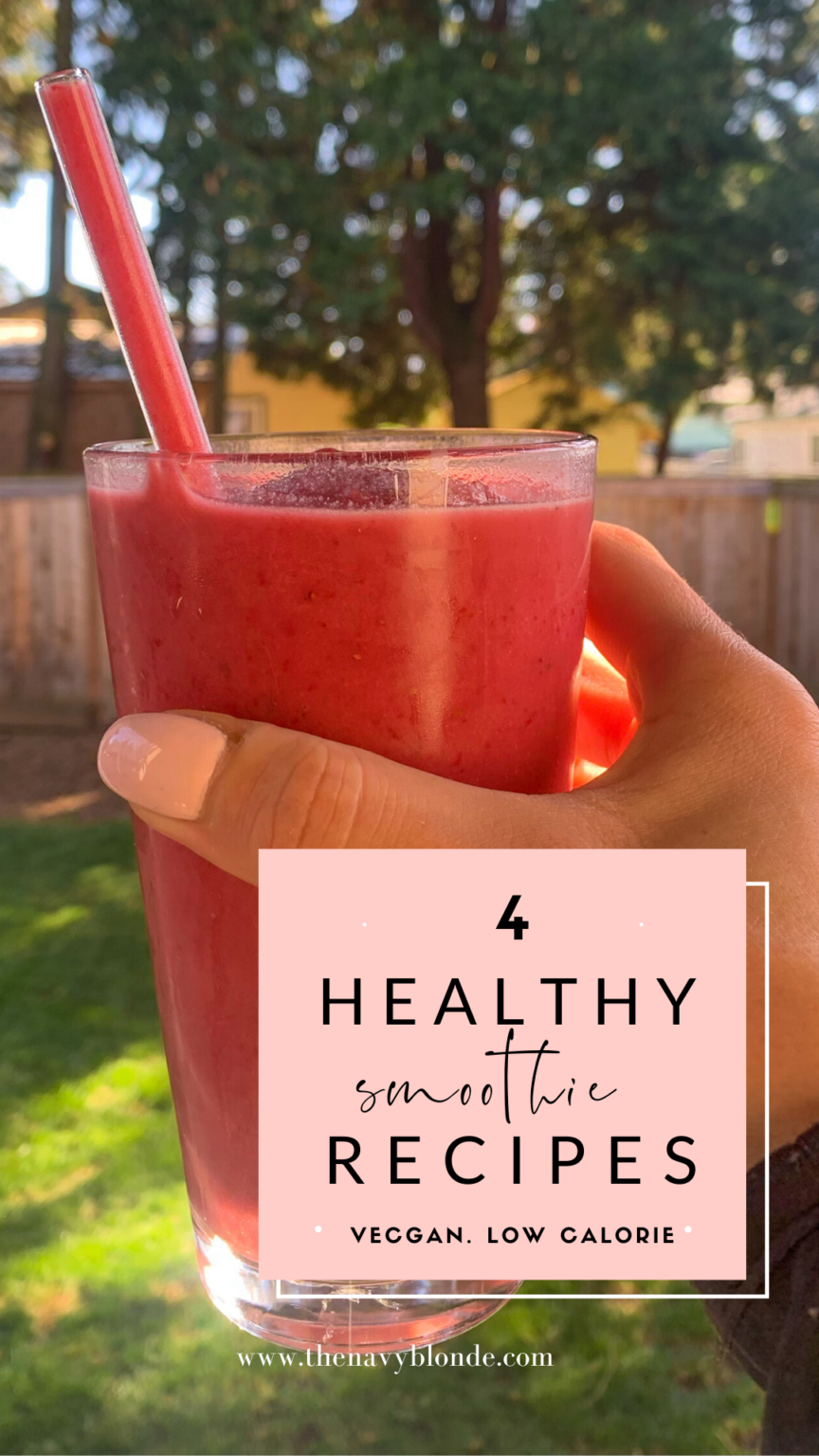 4 Healthy Morning Smoothies to Make At Home | The Navy Blonde