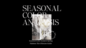 Seasonal Color Analysis Spring